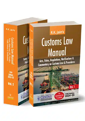 Centax Publications Customs Law Manual (Set of 2 Volume) By RK JAIN 70th Edition 2024-25