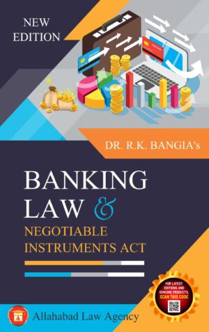 Allahabad Law Agency Banking Law & Negotiable Instruments Act by RK Bangia Edition 2023