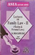 Asia's Lectures on Family Law II by REGA SURYA RAO Edition 2023