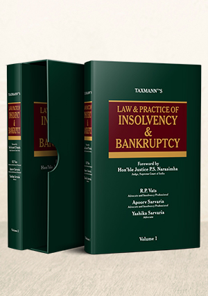 Taxmann's Law & Practice Insolvency & Bankruptcy (Set of 2 Vols.) by PS Narasimh, R P Vats, Apoorv Sarvaria & Yashika Sarvaria Edition 2022