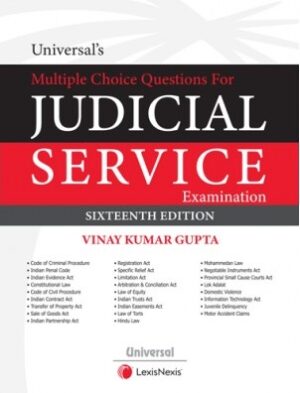 Universal's Multiple Choice Questions for Judicial Service Examination by VINAY KUMAR GUPTA Edition 2023