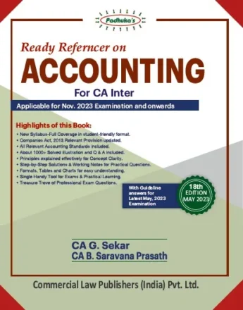 Commercial's Padhuka's Ready Referencer on Accounting for CA Inter New Syllabus by G SEKAR & B SARAVANA PRASATH Applicable for Nov 2023 Exam