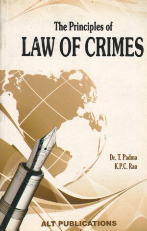 ALT Publications The Principles of LAW OF CRIMES by Dr.T. Padma & K.P.C. Rao Edition 2024