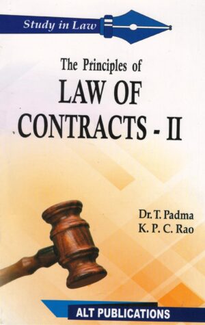ALT Publications The Principles of Law of Contracts - II by T Padma & K P C Rao Edition 2023