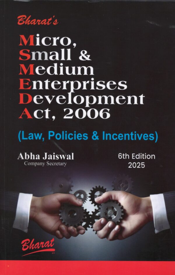 BHARAT MICRO SMALL NEDIUM ENTERPRISES DEVELOPMENT ACT 2006 BY ABHA JAISWAL 6TH 2025