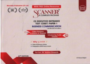 Shuchita Model Scanner Business Communication Paper - 1 for CS Executive Entrance Test (CSEET) by Amar Omar & Rasika Goenka Appliable for MAY 2025 Exam