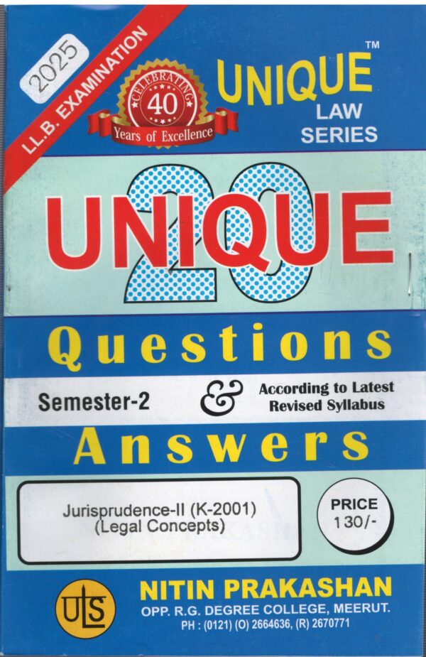 Nitin Prakashan Unique Law Series 30 Questions & Answers Semester-2 Jurisprudence-II Legal Concepts (K-2001) in for LLB Exams Edition 2025