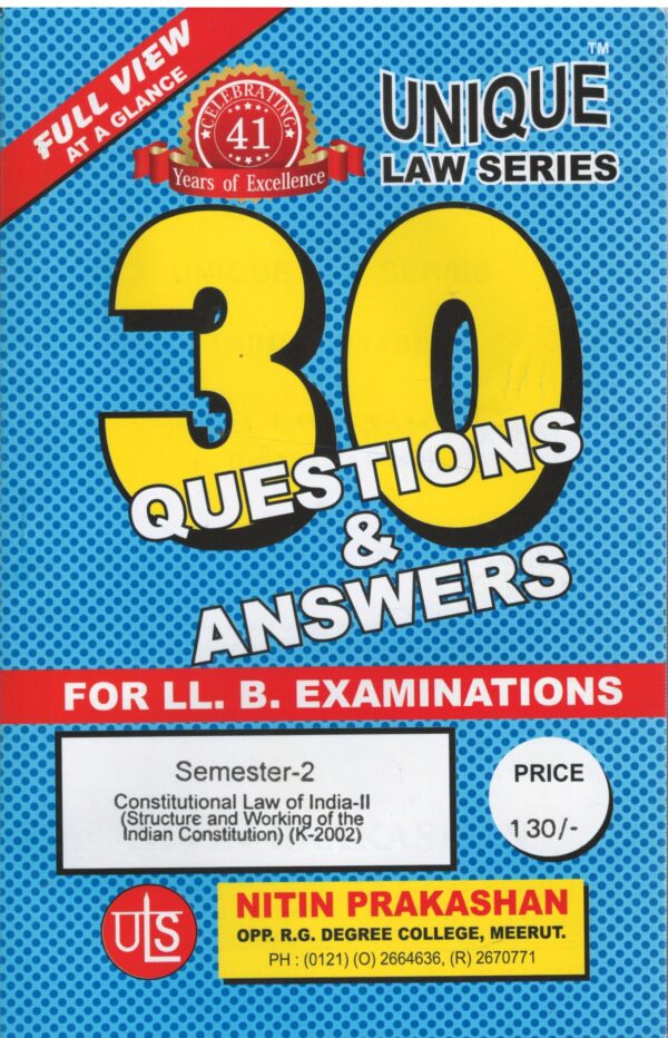 Nitin Prakashan Unique Law Series 30 Questions & Answers Semester-2 Constitutional Law of India-II (K-202) for LLB Exams Edition 2025