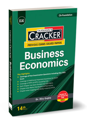 Taxmann CA Foundation Cracker Business Economics New Syllabus By Ritu Gupta applicable for Sept 2025 Jan 2026 exams (paper-4) 14th Edition 2025