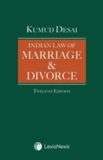 LexisNexis Indian Law of Marriage & Divorce by KUMUD DESAI Edition 2023