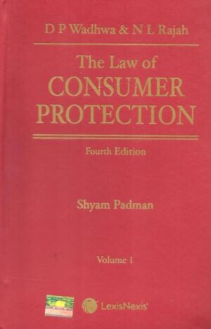 LexisNexis D P Wadhwa and N L Rajah The Law of Consumer Protection Set of 2 Vols by Shyam Padman Edition 2023