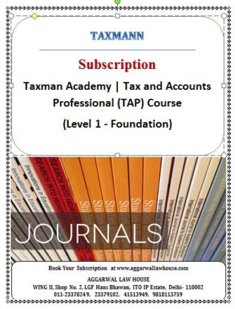 Taxmann Subscription Taxmann Academy | Tax and Accounts Professional (TAP) Course (Level 1 - Foundation) Edition 2023