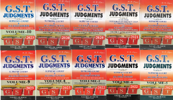 Sagar Law House's GST Judgments Supreme Court & All High Court by R R Kapoor Edition 2020-24