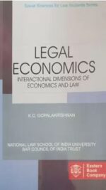 EBC Legal Economics Interactional Dimensions Of Economics And Law by K C Gopalakrishnan Edition 2021