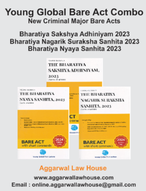 Young Global Bare Act Combo of New Criminal Major Bare Acts Bharatiya Nyaya Sanhita 2023, Bharatiya Nagarik Suraksha Sanhita 2023, Bharatiya Sakshya Adhiniyam 2023 Edition 2024