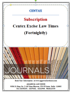 Centax Excise Law Times (Fortnightly) Subscription for 2024 (Jan to Dec.)