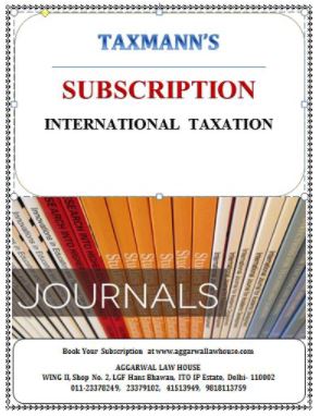 Taxmann Online Subscription on International Taxation ('INTL T') with daily e-mail alerts Edition 2024