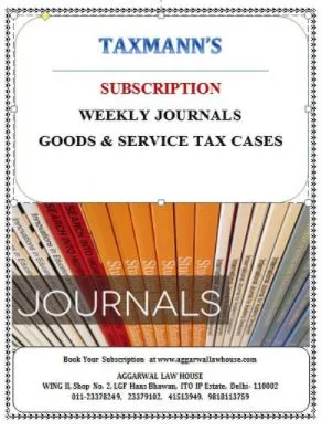 Taxmann Subscription Weekly Journals Goods & Service Tax Cases ('GST') Edition 2026