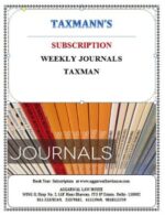 Taxmann Subscription TAXMAN- The Tax Law Weekly Journals Edition 2024