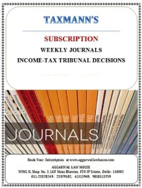 Taxmann Subscription Weekly Journals Income-Tax Tribunal Decisions ('ITD')  Edition 2026