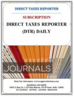 Direct Taxes Reporter For 1 Year Edition 2022