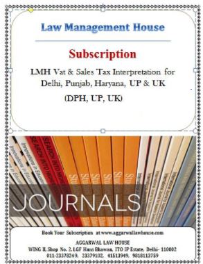 LMH Vat & Sales Tax Interpretation for Delhi, Punjab, Haryana, UP & UK (DPH,UP,UK) 2022