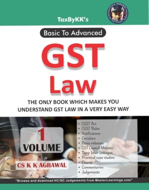 TaxBYKK's Basic to Advanced GST Law and Handling GST Notices Set of 2 Vols by KK Aggarwal Edition 2023