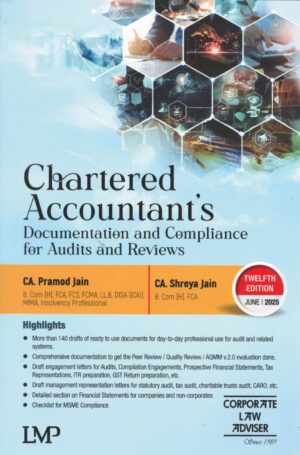 LMP Chartered Accountant's Documentation and Compliance for Audits and Reviews by PRAMOD JAIN Edition 2025