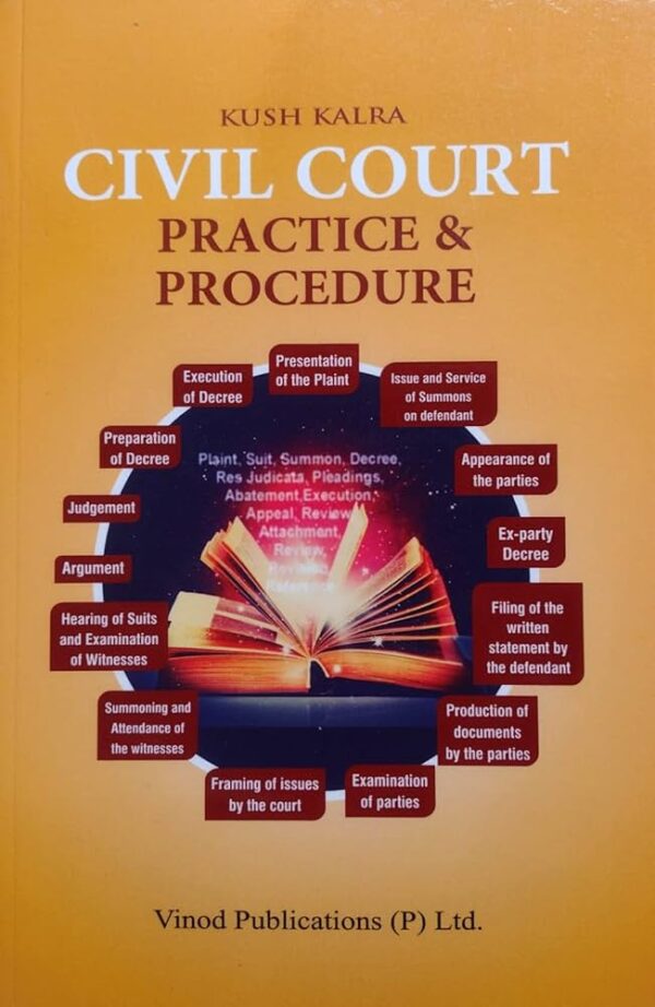 Vinod Publications Civil Court Practice & Procedure by Kush Kalra 4th Edition 2026
