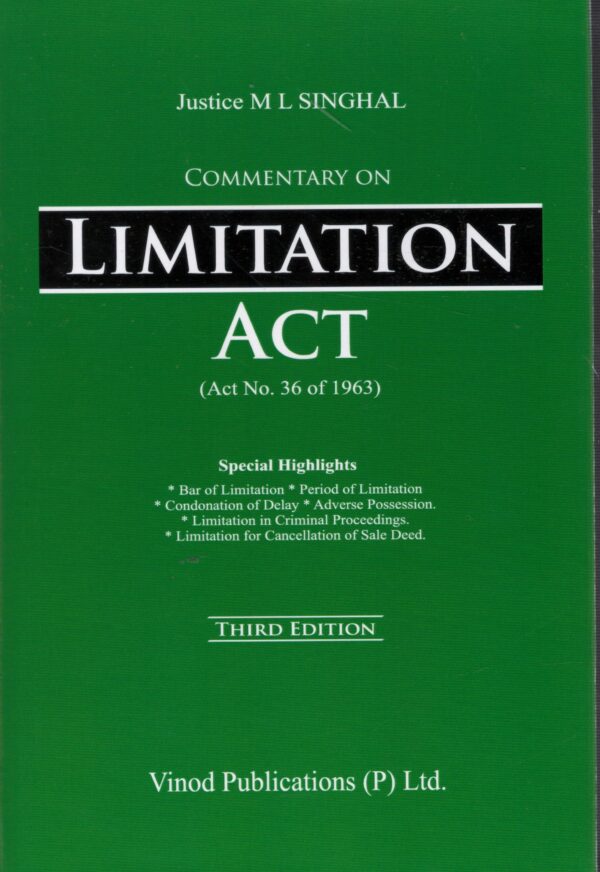 Vinod Publication Commentary on Limitation Act by ML SINGHAL 3rd Edition 2025