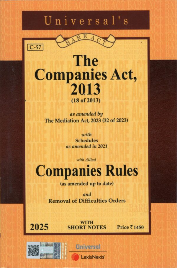 Universal's Bare Act of The Companies Act 2013 (18 of 2013 ) Companies Rules Edition 2025