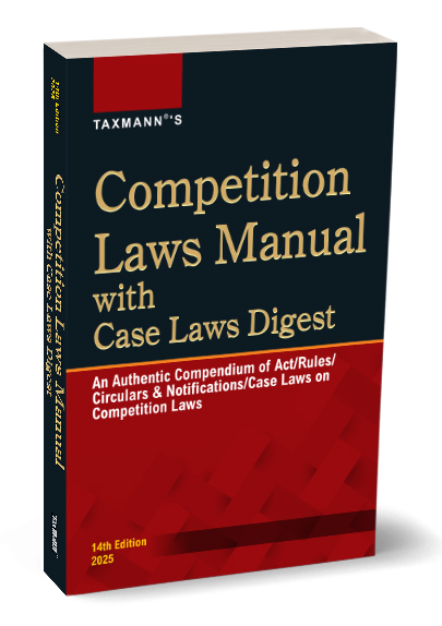 Taxman Competition Laws Manual With Case Laws Digest 14th Edition 2025