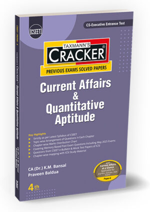Taxmann Cracker Current Affairs & Quantitative Aptitude Paper 4 Applicable for July 2025 Nov 2025 & Jan 2026 4th Edition 2025