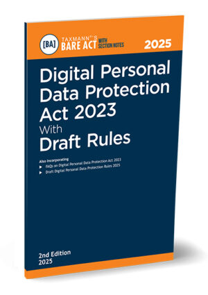 Taxmann Digital Personal Data Protection Act 2023 with Draft Rules Bare Act with Section Notes Edition 2025