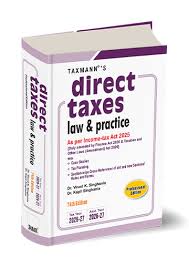 Taxmann Direct Taxes Law & Practice | Professional Edition As Amended by Finance act 2025 by Vinod Singhania & Kapil Singhania 74th Edition 2026-2027