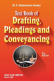 Asia Law House Dr.N.Maheshwara Swamy Text Book of Drafting Pleading And Conveyancing 3th Edition 2025