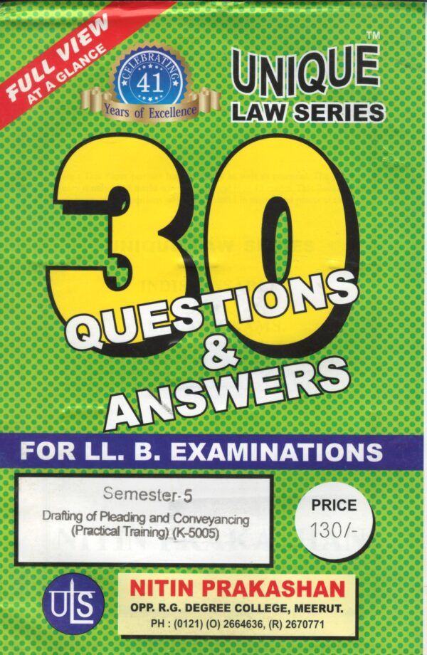 Unique Law Series Drafting of Pleading & Conveyancing (K-5005) Semester-5 With Questions & Answers for LLB Examination.