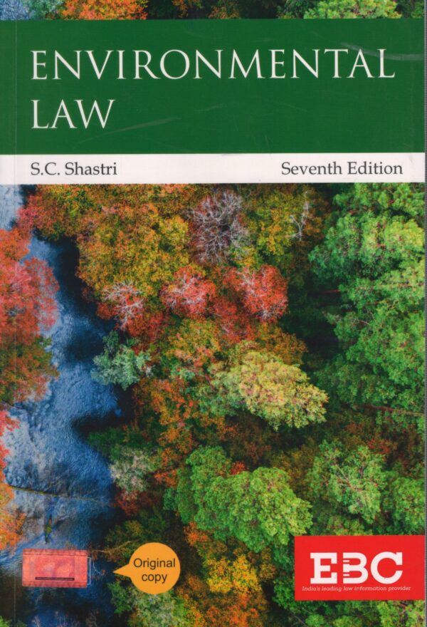 EBC Environmental Law By S.C SHASTRI Edition 2024