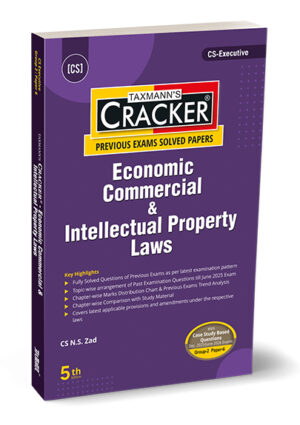 Taxmann Cracker Economic Commercial & Intellectual Property Laws for CS Executive Group-2 Paper-6 Applicable for Dec 2025 June 2026 5th Edition 2025