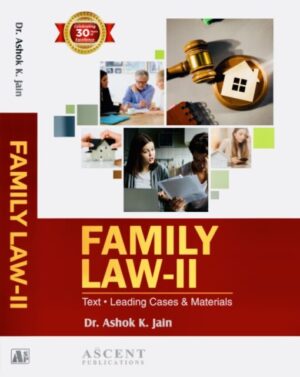 Ascent Publication Family Law - II by ASHOK K JAIN Edition 2023-24