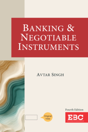EBC Banking & Negotiable Instruments by Avtar Singh Reprinted Edition 2025