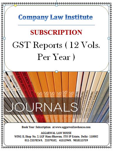 CLI Subscription Good and Service Tax Reports (GSTR) ( 12 Vols. Per Year ) Edition 2024