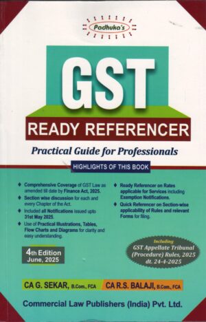 Commercial Padhuka's GST Ready Referencer Practical Guide for Professionals by G Sekar 4th Edition 2025