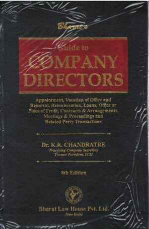 Bharat Law House Guide to Company Directors by K R Chandratre 8th Edition 2025