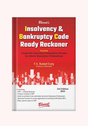 Bharat Insolvency & Bankruptcy Code Ready Reckoner by KAMAL GARG Edition 2024