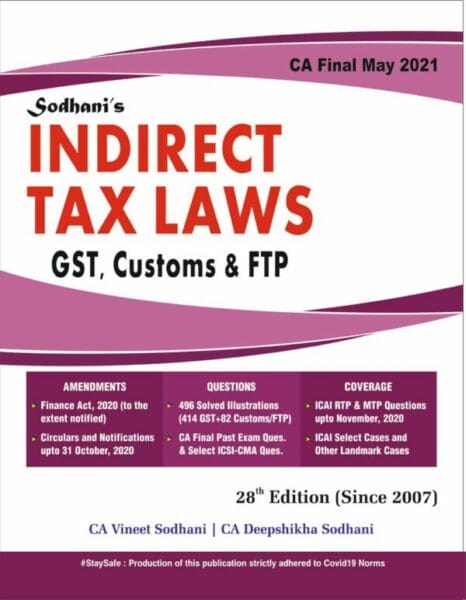 Indirect Tax Laws (Gst, Customs & FTP) for CA Final Old & New Syllabus