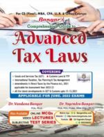 Aadhya Prakashan Comprehensive Guide to Advanced Tax Laws for CS Final,MBA, CFA,LLB & Other Courses Old & New Syllabus by YOGENDRA BANGAR AND VANDANA BANGAR Applicable for June 2022 Exams
