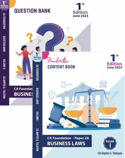 Tulsyan’s CA Foundation Business Laws Handwritten Book ( Contect Book and Question Bank ) By CA Arpita Tulsyan Applicable for June 2023 Exam