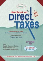 Commercial Padhuka Handbook on Direct Taxes Compendium for Users by G SEKAR Edition 2023