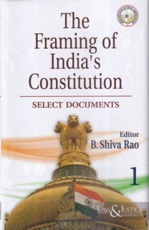 Law & Justice The Framing of india's Constitution (Set of 6 Vols) by B Shiva Rao Edition 2021